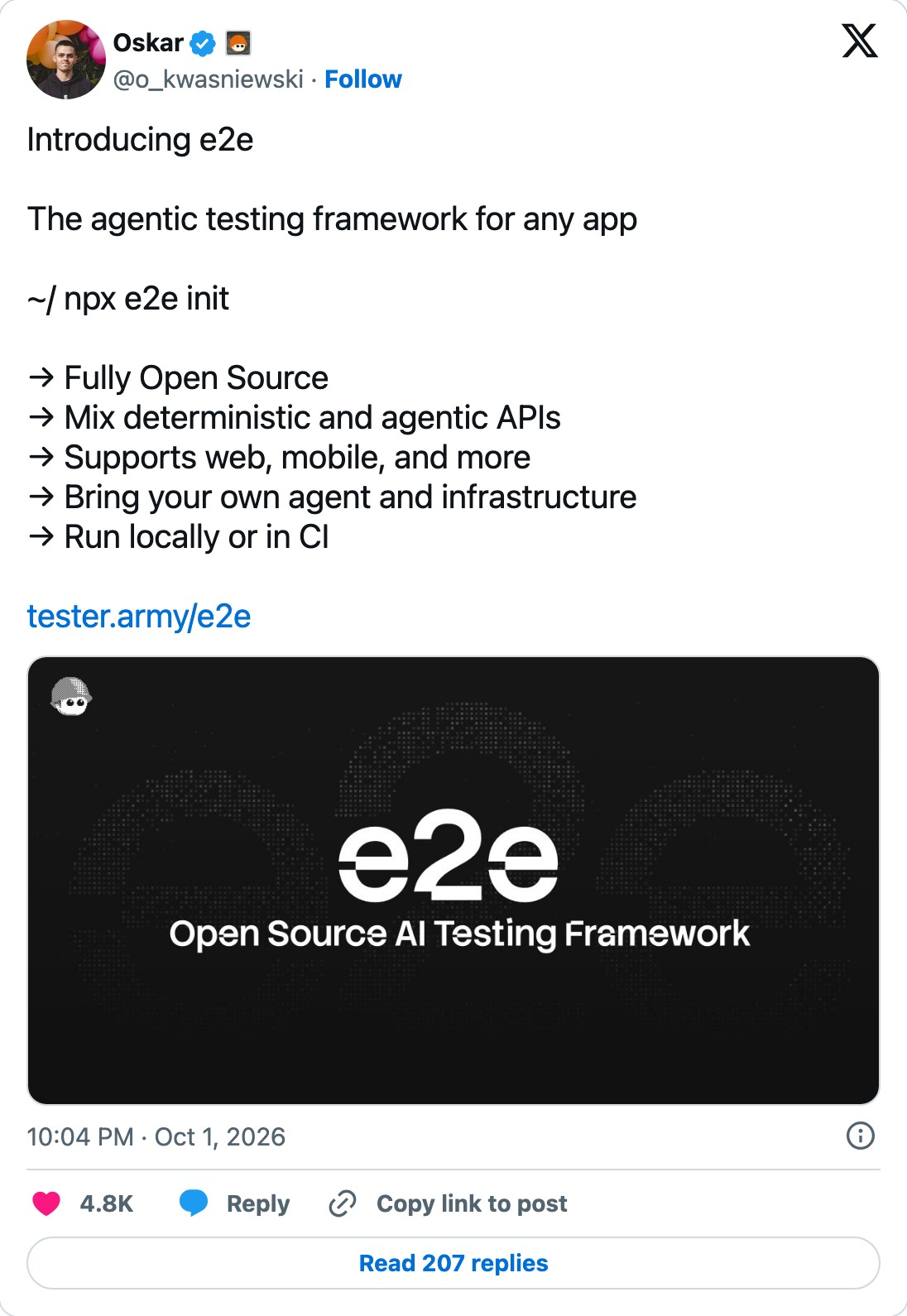 Oskar's launch post for e2e: fully open source, mix deterministic and agentic APIs, web and mobile, bring your own agent, run locally or in CI